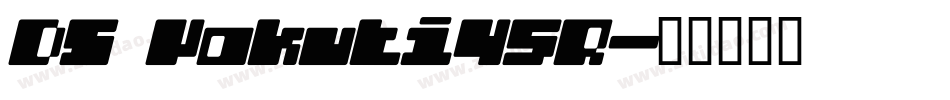 DS Yakuti45R字体转换